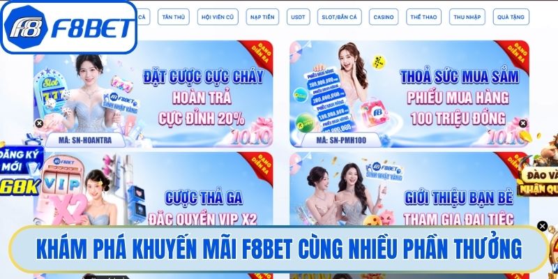 Khám phá khuyến mãi F8bet cùng nhiều phần thưởng