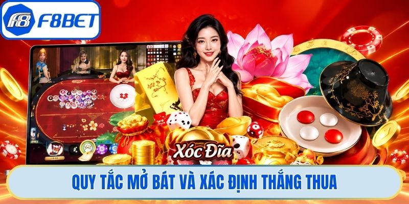Quy tắc mở bát và xác định thắng thua