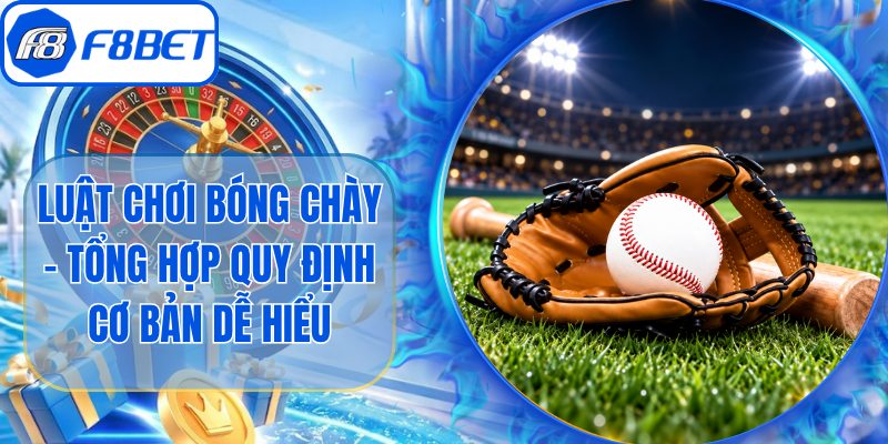 Luật Chơi Bóng Chày - Tổng Hợp Quy Định Cơ Bản Dễ Hiểu